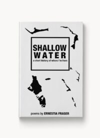 Shallow Water: a short history of where I'm from