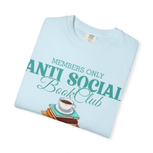 Antisocial Bookclub Unisex Garment-Dyed T-shirt - Image 3