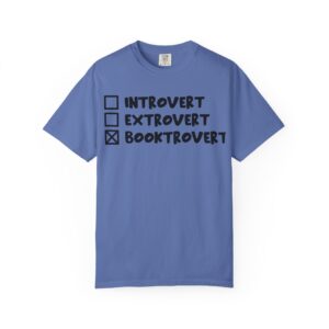 Booktrovert Unisex Garment-Dyed T-shirt - Image 10
