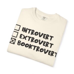 Booktrovert Unisex Garment-Dyed T-shirt - Image 3