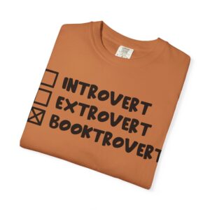 Booktrovert Unisex Garment-Dyed T-shirt - Image 6
