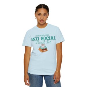 Antisocial Bookclub Unisex Garment-Dyed T-shirt - Image 4
