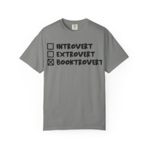 Booktrovert Unisex Garment-Dyed T-shirt - Image 13